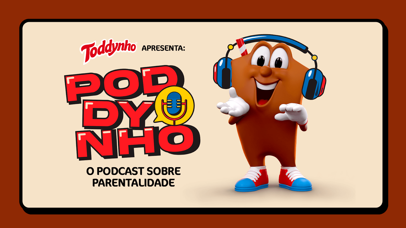 Toddynho® abraça a parentalidade real com o novo podcast Poddynho